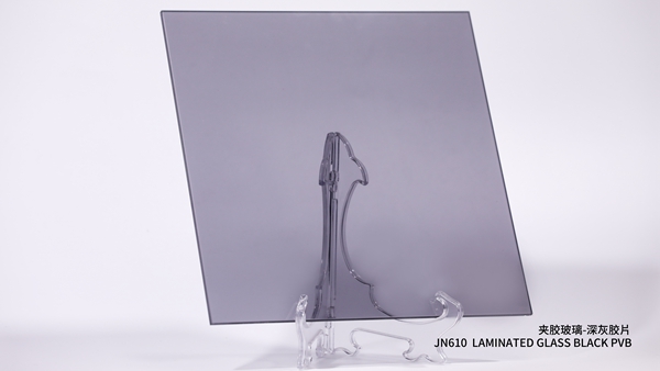夾膠玻璃-深灰膠片JN610  LAMINATED GLASS BLACK PVB